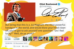 Famous Tweets: Clint Eastwood/Dirty Harry: You’ve Got To Ask Yourself One Question