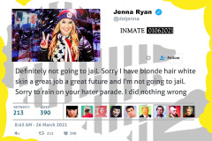 Famous-Tweets In History -   Jenna Ryan - I  Am Not Going To Jail